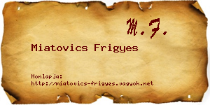 Miatovics Frigyes névjegykártya